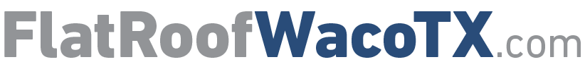 Waco's Premier Flat Roofing Contractor